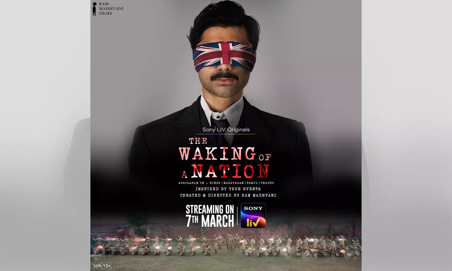 TEASER OUT NOW! Sony LIV brings Ram Madhvani The Waking of a Nation: Streaming from 7th March