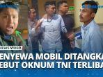 VIDEO Detik detik Penangkapan Pelaku Penggelapan Mobil Bos Rental yang Tewas Ditembak, TNI Terlibat?