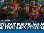 VIDEO Diduga Penyusup Demo 'Indonesia Gelap' Ketahuan! Jadi Provokator Kerusuhan di Patung Kuda