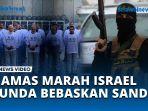 VIDEO Hamas Marah, Israel Tunda Bebaskan 620 Tahanan Palestina, Sebut Tak Sesuai Janji