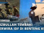 VIDEO Hizbullah Tiba-tiba Nongol di Benteng Kuno dan Tembaki Perwira IDF