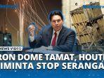 VIDEO Kejayaan Iron Dome 'Tamat'! Gagal Cegat Rudal hingga Israel 'Ngemis' Houthi Stop Serangan