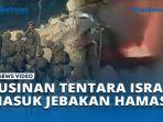 VIDEO Lusinan Tentara Israel Masuk Jebakan Hamas, 3 Buldoser Militer IDF Meledak Diserang Al Quds