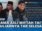 VIDEO Riwayat Miftah Dikuliti Netizen usai Hina Penjual Es: Nama Asli Ta'im, Tak Lulus Kuliah