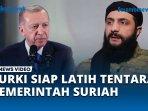 VIDEO Turki Lantang Siap Berikan Pelatihan Militer ke Pemerintahan Baru Suriah