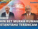 VIDEO - Shin Bet Murka atas Ancaman Rumah Netanyahu di Caesarea