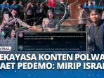 VIDEO VIRAL Konten Pedemo Indonesia Gelap Terpikat Polwan Settingan? Netizen: Mirip Strategi IDF