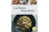 A new cookbook ties healthy eating to good sleep