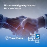 TuranBank has secured a loan in local currency from a reputable International Financial Institution