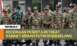 Keseruan Peserta Retreat Kabinet Merah Putih di Magelang