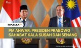 PM Anwar Ibrahim: Presiden Prabowo Sahabat di Kalah Susah dan Senang